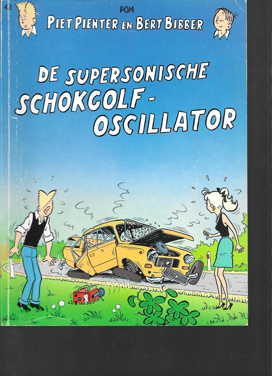 Piet Pienter En Bert Bibber De Supersonische Schokgolf Oscillator