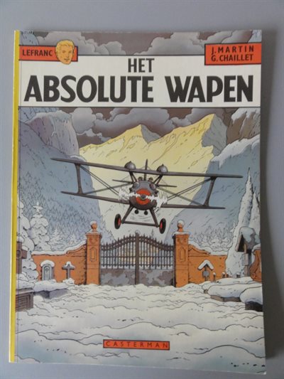 J.Martin/Chaillet G. - Lefranc 8 - Het absolute wapen - sc - Eerste druk - 1982