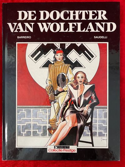 Prestige reeks - deel 1 - De dochter van Wolfland - Dargaud uitgave - hc - 1986