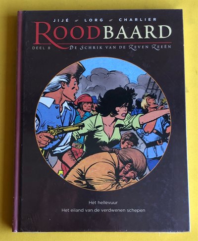 Roodbaard - 8 - Het hellevuur + Het eiland van de verdwenen schepen - HC -  Eerste druk  - 2016