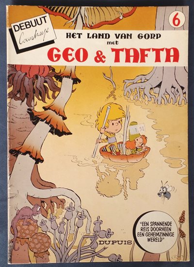 Debuut 6 Counhaye - Geo & Tafta - Het land van Gord - sc - 1e druk 1983 Dupuis