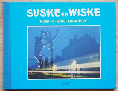 Suske en Wiske - Thuis in Heide-Kalmthout - 2007- Oblong