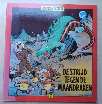 Oscar en Isidoor - de strijd tegen de maandraken - SC - herdruk - 1982