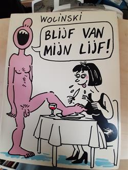 Wolinski: blijf van mijn lijf
