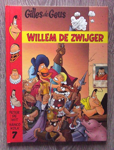 Peter de Wit & Hanco Kolk - Gilles de Geus 7: Willem de Zwijger