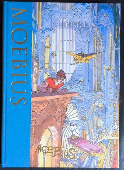 Moebius - Shortcuts - Luxe HC - Oplage 100 ex - Sherpa - 2019