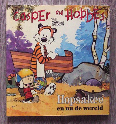 Bill Watterson - Casper en Hobbes 3: Hopsakee en Nu de Wereld