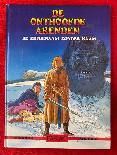 Collectie Kronos - deel 3 - De Onthoofde Arenden - De erfgenaam zonder naam - Farao uitgave - hc - 1989