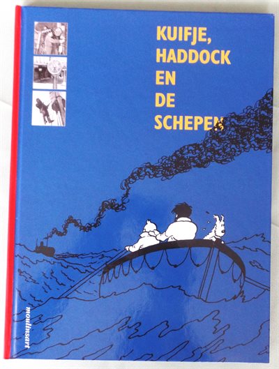 Kuifje, Haddock en de schepen - 1e druk 2001 - hardcover.