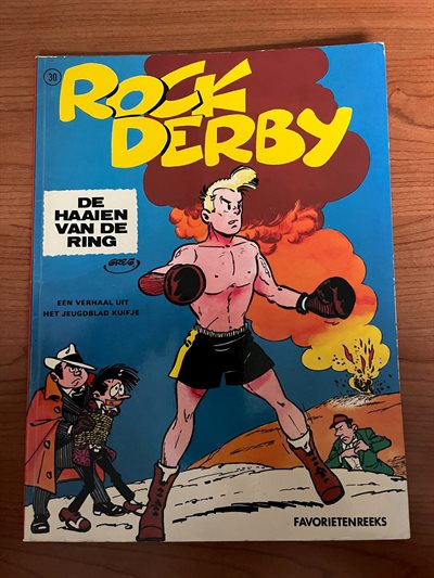 Favorietenreeks nr 30 - Rock Derby - De haaien van de ring - 1ste druk 1974