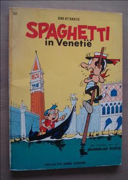 Spaghetti/Zilveren Vlam/Tante Zenobie (3x CJE nrs 30, 33, 44) - Spaghetti in Venetië + Zilveren Vlam + Tante Zenobie en het geheim van de goudvisjes - Lombard - 1ste druk - SC 1965/1965/1966