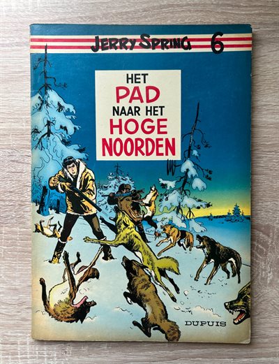 Jerry Spring - 6 - Het pad naar het hoge noorden - SC - 1e druk - 1958