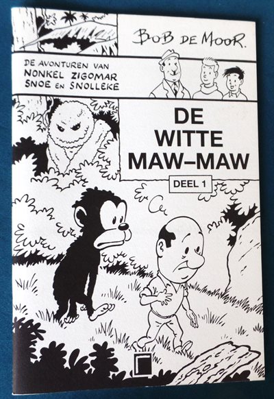 Bob De Moor - Snoe en Snolleke - De Witte Maw-Maw - deel 1 - sc - 1e druk 1999