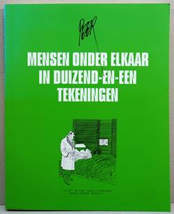 Peter van Straaten. Mensen onder elkaar in duizend-en-een tekeningen, deel 2 - 1e druk, 2001.