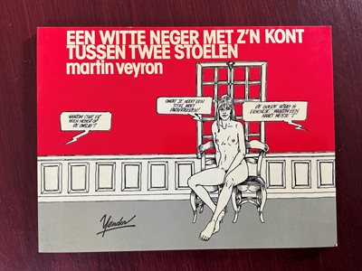 Een witte neger met zijn kont tussen twee stoelen - ongekleurd - Yendor - 1984