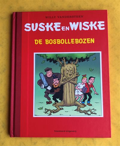 Suske en Wiske - Luxe "De bosbollebozen" - Auteursexemplaar - Hardcover met linnen rug - Oplage 20ex. - Eerste druk - 2008