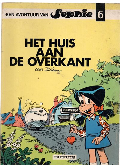 Dupuis - Sophie - Nr 6 - Het Huis aan de Overkant - Jidèhem - 1Ste Dr - 1972.