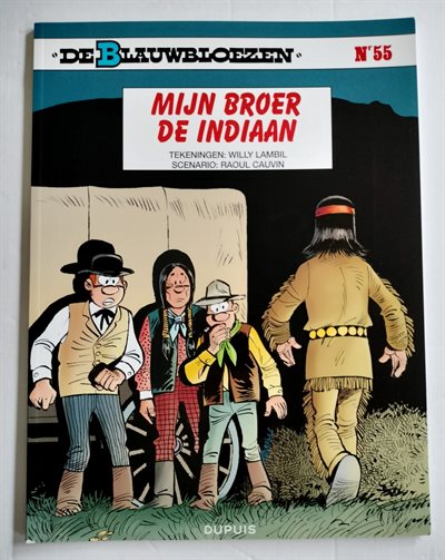 De Blauwbloezen 55 - Mijn broer de Indiaan - 1e druk 2011