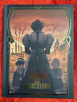 De Vampier van Barcelona - De vampier van Barcelona - Dark Dragon Books uitgave - hc - 2020