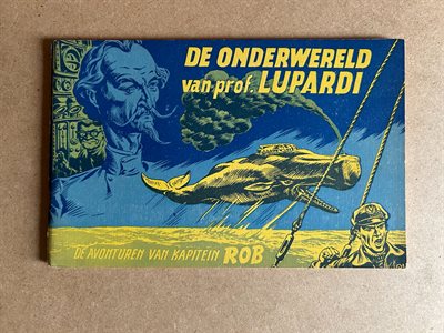 Kapitein Rob, nummer 15, De onderwereld van prof Lupardi, 1950