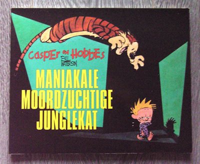 Bill Watterson - Casper en Hobbes 9: Maniakale Moordzuchtige Junglekat