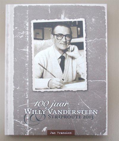 Willy Vandersteen, 100 jaar - 2013 - Hardcover uitgave