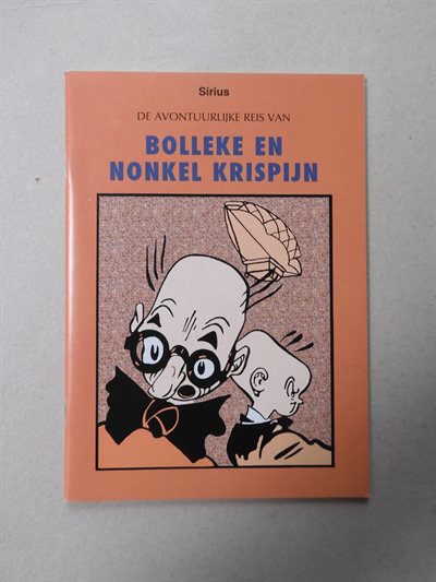 De avontuurlijke reis van Bolleke en Nonkel Krispijn - Sirius - 2011