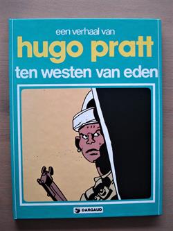 Auteurreeks * 4 * Ten Westen van eden * 1ste druk * 1980 * HC * Hugo Pratt * Dargaud.