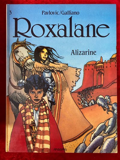 Roxalane - deel 3 - Alizarine - Arboris uitgave - hc - 1991