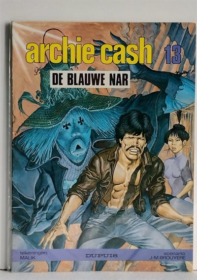 Archie Cash - Nr 13 - De blauwe nar - Dupuis - 1987