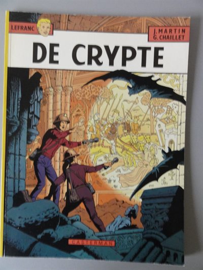 J.Martin/Chaillet G. - Lefranc 9 - De Crypte - sc - Eerste druk - 1984