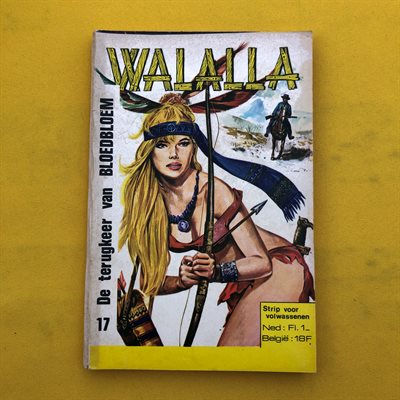 Walalla -17- De terugkeer van Bloedbloem - Eerste druk - 1972