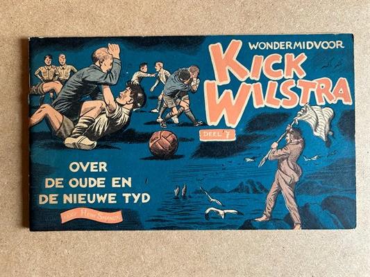 Kick Wilstra, nummer 7, Over de oude en nieuwe tijd, 1956
