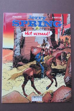 Jerry Spring - Het verraad - eerste druk - 1990