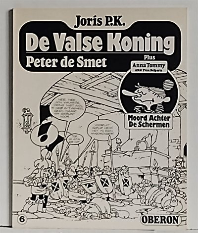 Oberon zwart wit reeks - Nr 6 - Joris PK - De valse koning + Moord achter de schermen - Oberon - 1976