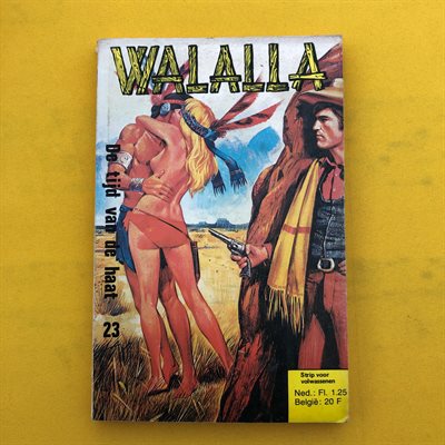 Walalla -23- De tijd van de haat - Eerste druk - 1972