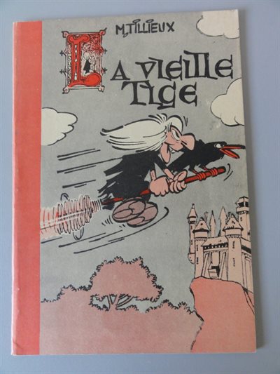 Maurice Tillieux - La vieille tige - sc - Eerste druk - 1980 - Franstalig