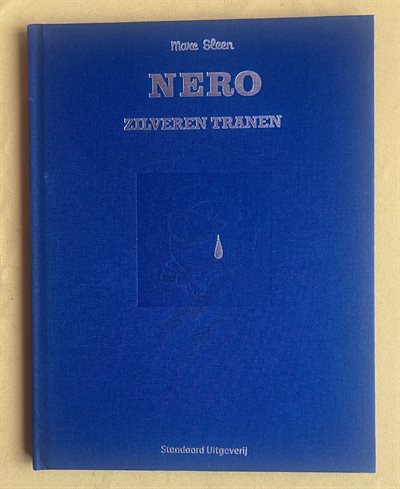 Nero - Zilveren tranen - Luxe linnen hardcover - Gesigneerd exemplaar - 1e druk - 2003