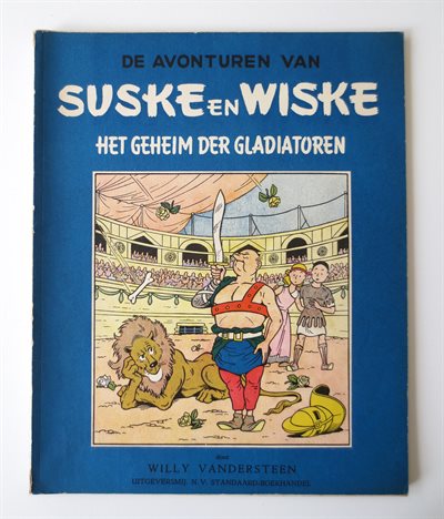 Suske en Wiske - 5 - Het geheim der gladiatoren - SC - Eerste druk - 1955