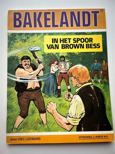 Bakelandt nr 17 - In het spoor van Brown Bess - 1ste druk 1982 - SC