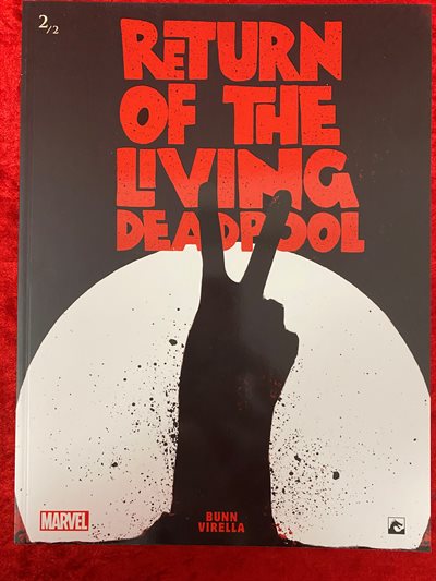 Deadpool - Return of the living deadpool - deel 2 - Dark Dragon uitgave - sc - 2020