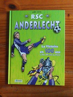 RSC Anderlecht - de overwinning in 100 jaar