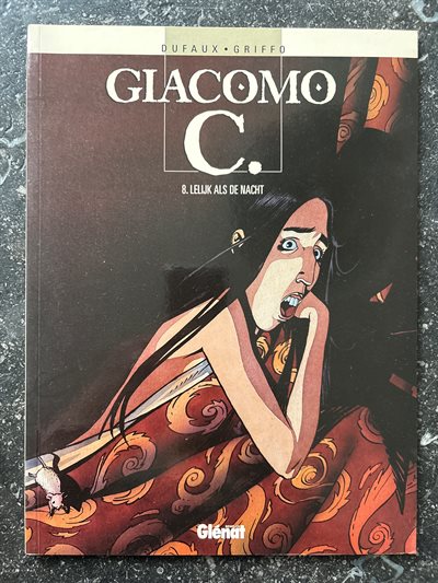 Giacomo C. 8 : Lelijk als de nacht (1ste druk)