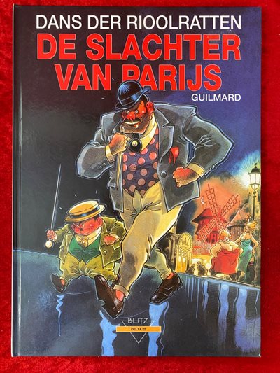 Collectie Delta - deel 22 - Dans der rioolratten - deel 1 - De slachter van Parijs - Oranje uitgave - hc - 1991