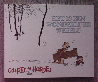 Bill Watterson - Casper en Hobbes 11: Het Is een Wonderlijke Wereld
