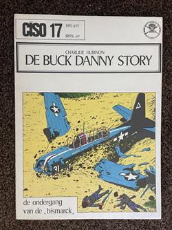 De Buck Danny Story - Ciso 17- eerste druk - 1974