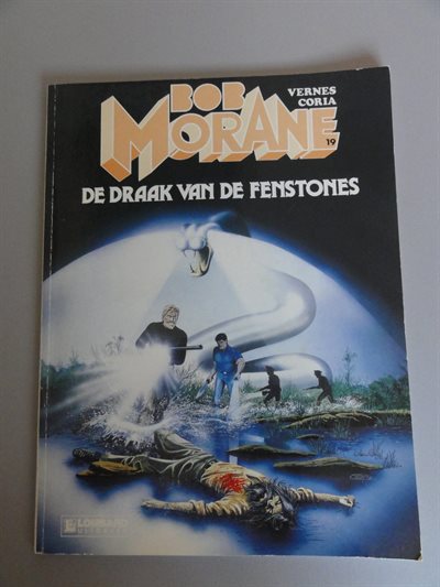 Bob Morane 19 - De draak van de Fenstones - sc - Eerste druk - 1988