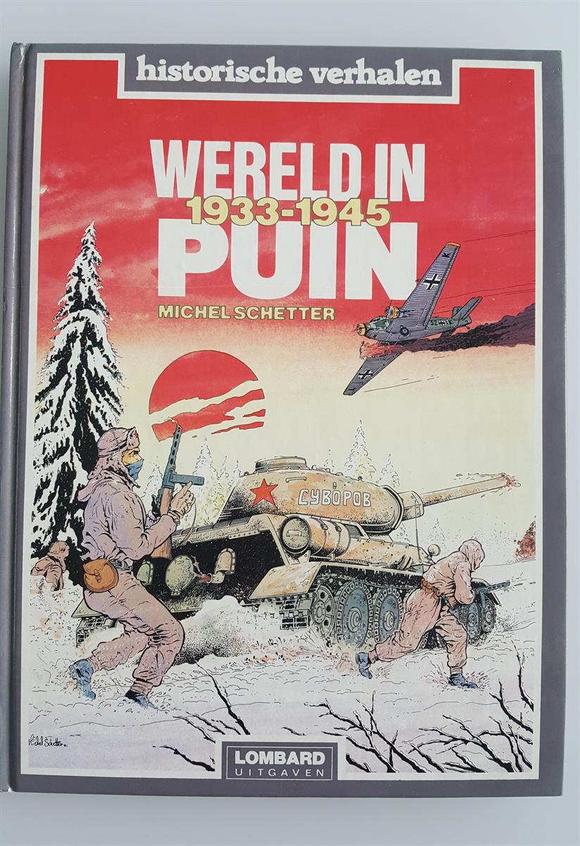 Historische verhalen : Wereld in puin 1933 - 1945 - 1e druk - 1982