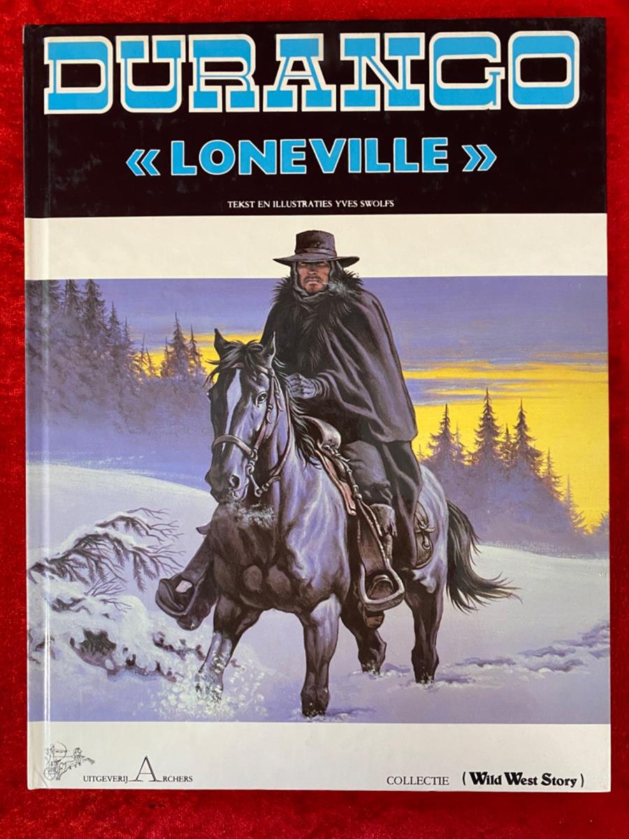 Collectie Wild West Story - Durango - deel 7 - Loneville - Archers uitgave - hc - 1987