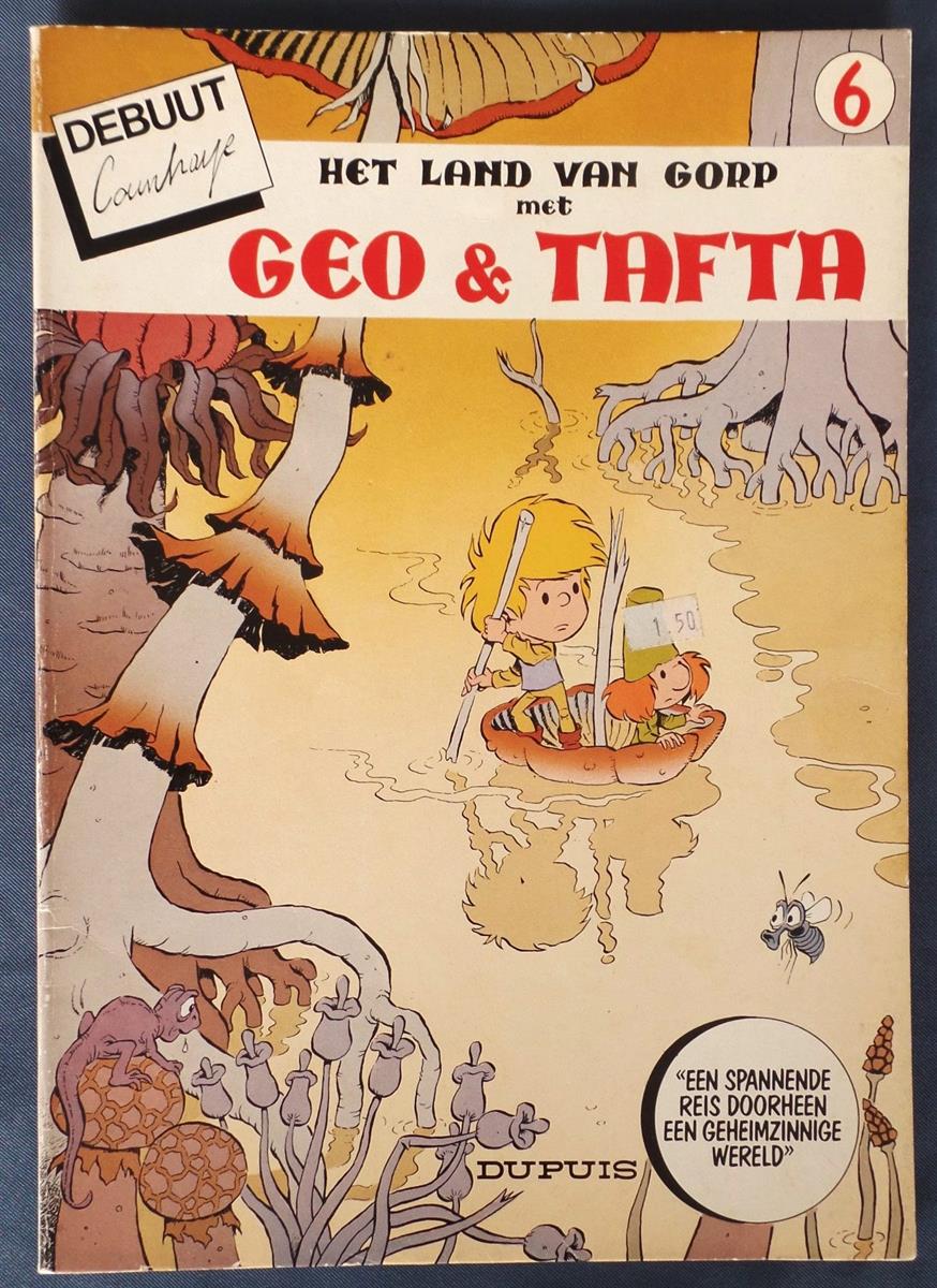 Debuut 6 Counhaye - Geo & Tafta - Het land van Gord - sc - 1e druk 1983 Dupuis